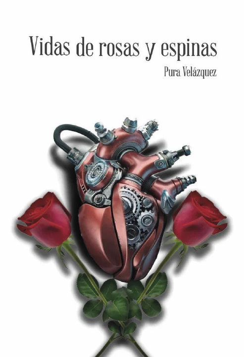 Vidas de Rosas y Espinas